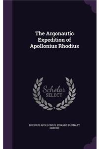 The Argonautic Expedition of Apollonius Rhodius