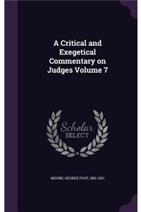 A Critical and Exegetical Commentary on Judges Volume 7