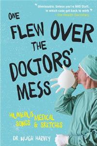 One Flew Over The Doctors' Mess