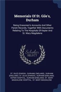 Memorials Of St. Gile's, Durham