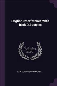 English Interference With Irish Industries