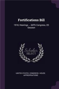 Fortifications Bill