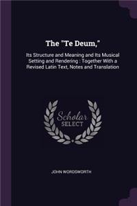 The Te Deum,