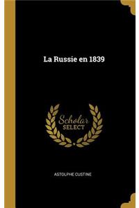 La Russie en 1839