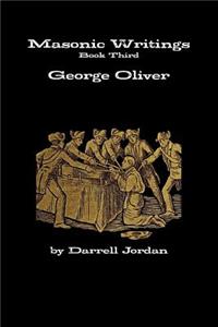 Masonic Writings of George Oliver