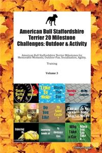 American Bull Staffordshire Terrier 20 Milestone Challenges