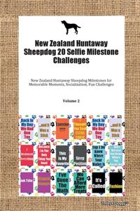 New Zealand Huntaway Sheepdog 20 Selfie Milestone Challenges New Zealand Huntaway Sheepdog Milestones for Memorable Moments, Socialization, Fun Challenges Volume 2