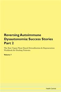 Reversing Autoimmune Dysautonomia: Succe