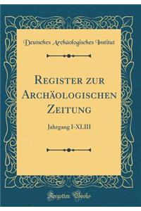 Register Zur Archäologischen Zeitung