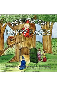 Keeper of Happy Faces