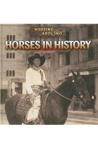 Horses in History
