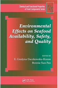 Environmental Effects on Seafood Availability, Safety, and Quality