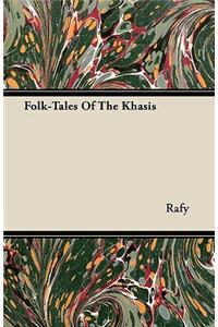 Folk-Tales Of The Khasis