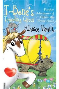 T-Bone 's Traveling Circus