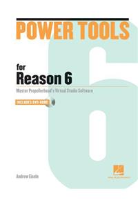 Power Tools for Reason 6