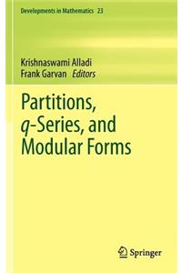 Partitions, Q-Series, and Modular Forms