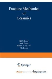 Fracture Mechanics of Ceramics