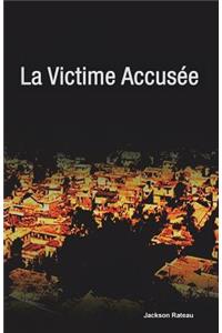 Victime Accusee