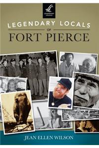 Legendary Locals of Fort Pierce