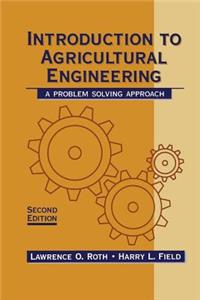 Introduction to Agricultural Engineering: A Problem-Solving Approach