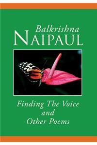 Finding The Voice And Other Poems