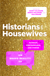 Historians on Housewives