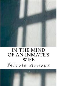 In The Mind of an Inmate's Wife