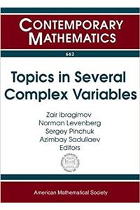 Topics in Several Complex Variables