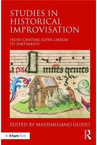 Studies in Historical Improvisation