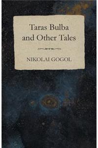 Taras Bulba and Other Tales