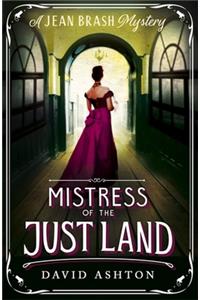 Mistress of the Just Land