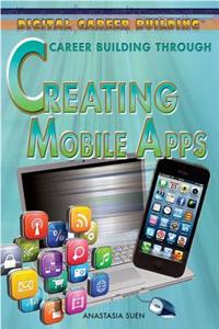 Career Building Through Creating Mobile Apps