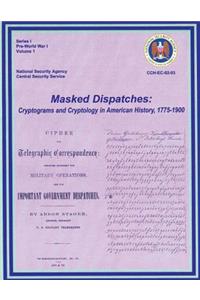 Masked Dispatches