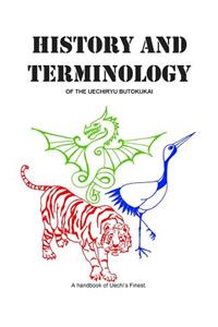 History and Terminology of the Uechiryu Butokukai