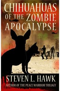 Chihuahuas of the Zombie Apocalypse