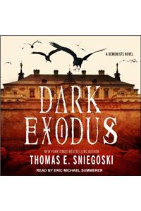 Dark Exodus