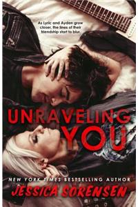 Unraveling You