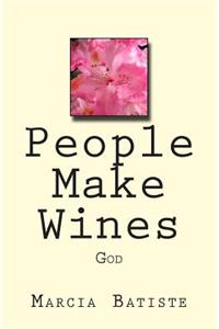 People Make Wines