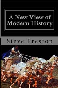 New View of Modern History