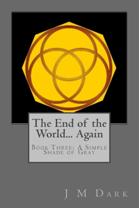 End of the World... Again