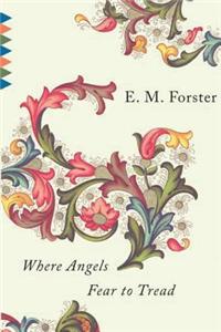 Where Angels Fear to Tread