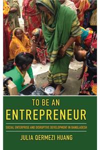 To Be an Entrepreneur