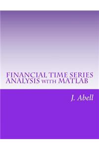Financial Time Series Analysis with MATLAB