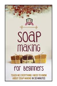 Soap Making For Beginners