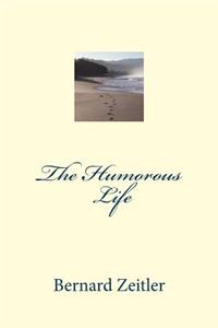 The Humorous Life