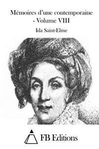 Mémoires d'une contemporaine - Volume VIII