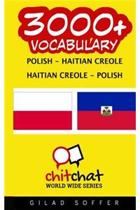 3000+ Polish - Haitian Creole Haitian Creole - Polish Vocabulary