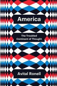 America: The Troubled Continent of Thought