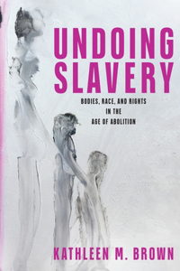 Undoing Slavery