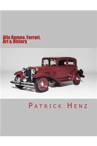 Alfa Romeo, Ferrari, Art & History